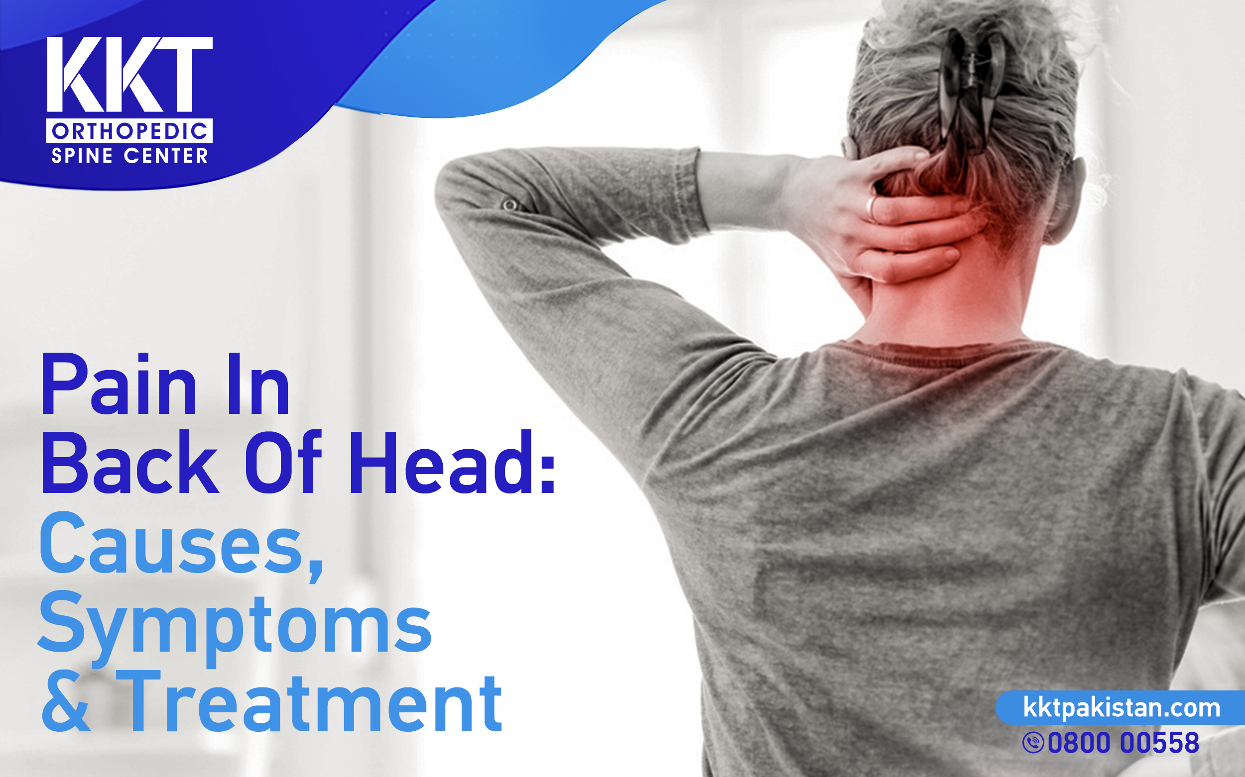 Pain In Back Of Head Causes Symptoms Treatment Kkt Pakistan