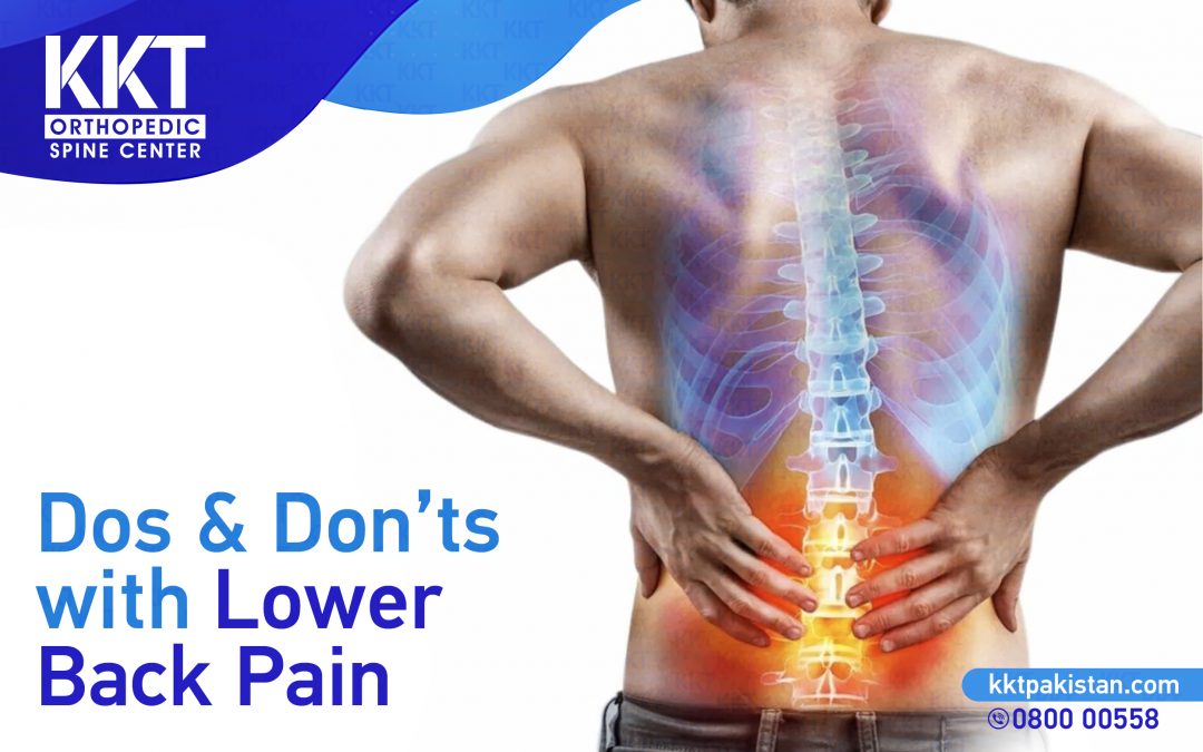 Dos and Don’ts with Lower Back Pain: