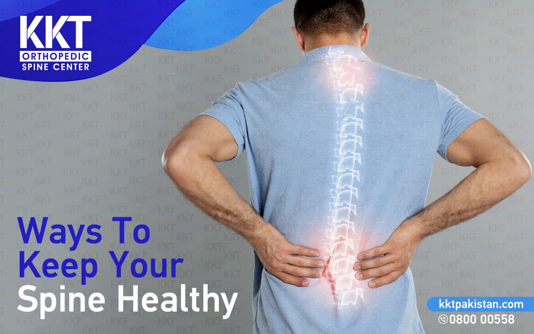 Ways to keep your Spine Healthy